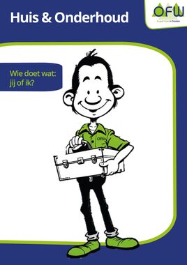 Folder Huis&Onderhoud, wie doet wat?