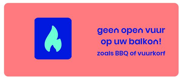 Waarschuwing om geen open vuur te gebruiken op het balkon